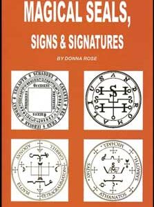 Magical Seals, Signs & Signatures by Donna Rose