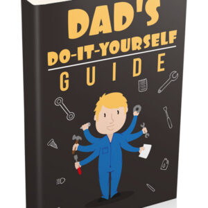 Dads-Do-It-Yourself-Guide