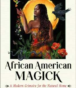 African American Magick by Stephanie Rose Bird