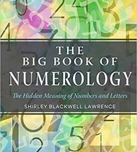 Big Book of Numerology by Shirley Blackwell Lawrence