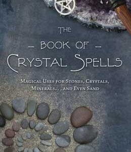 Book of Crystal Spells by Ember Grant